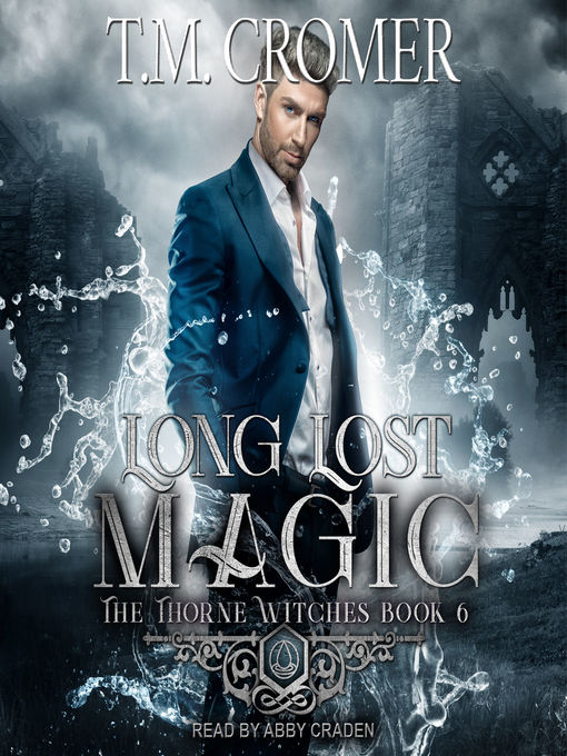 Title details for Long Lost Magic by T.M. Cromer - Available